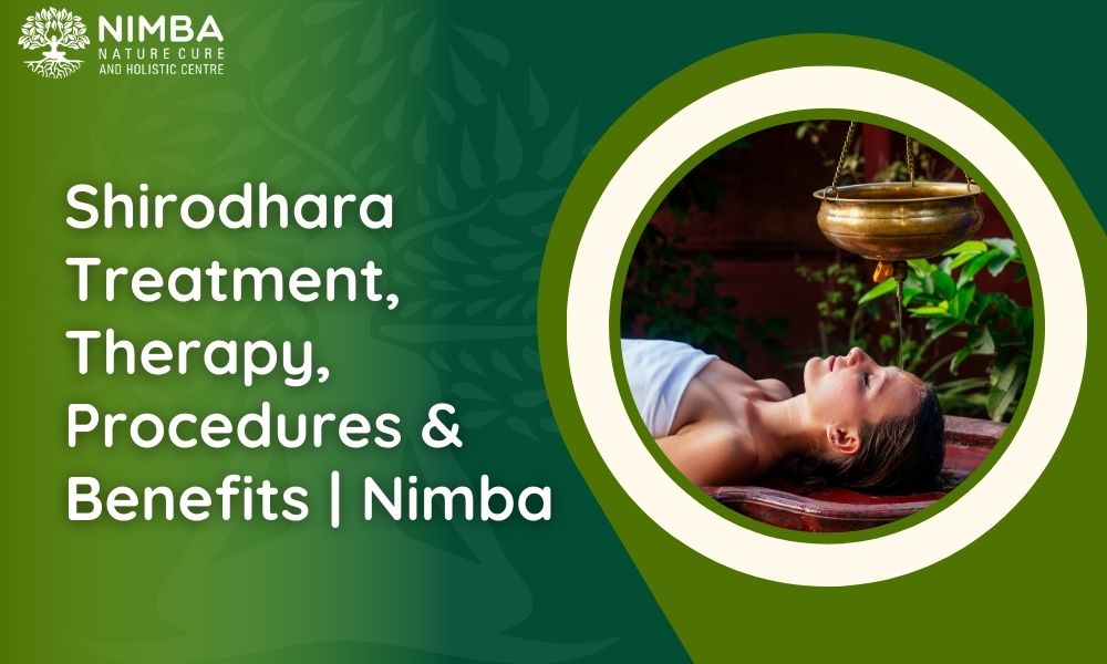 Shirodhara Treatment, Therapy, Procedures & Benefits | Nimba