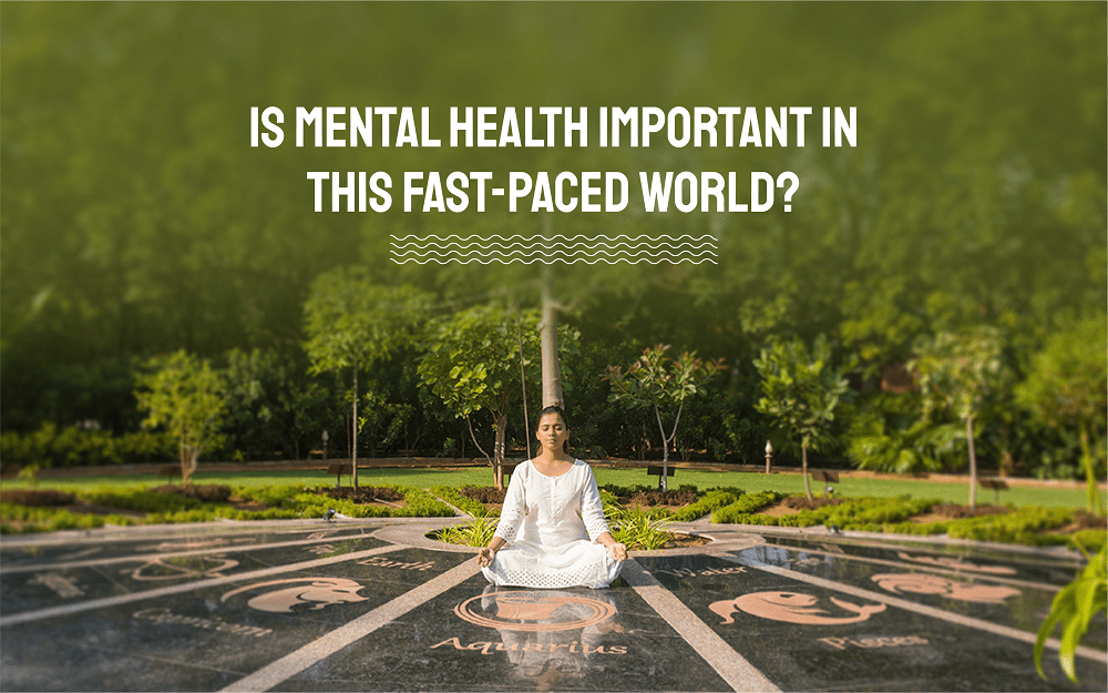 Mental Health, Is Mental Health Important In This Fast-Paced World?