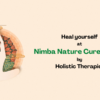 Heal yourself at Nimba Nature Cure Village by Holistic Therapies