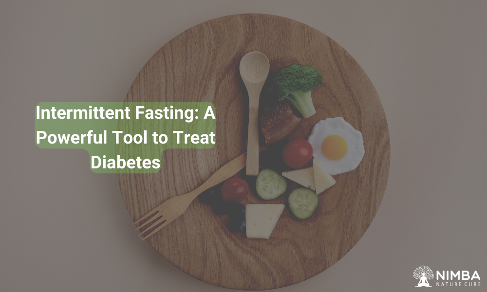 Intermittent Fasting: A Powerful Tool to Treat Diabetes