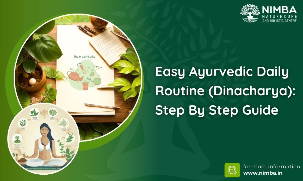 Easy Ayurvedic Daily Routine (Dinacharya): Step By Step Guide ...