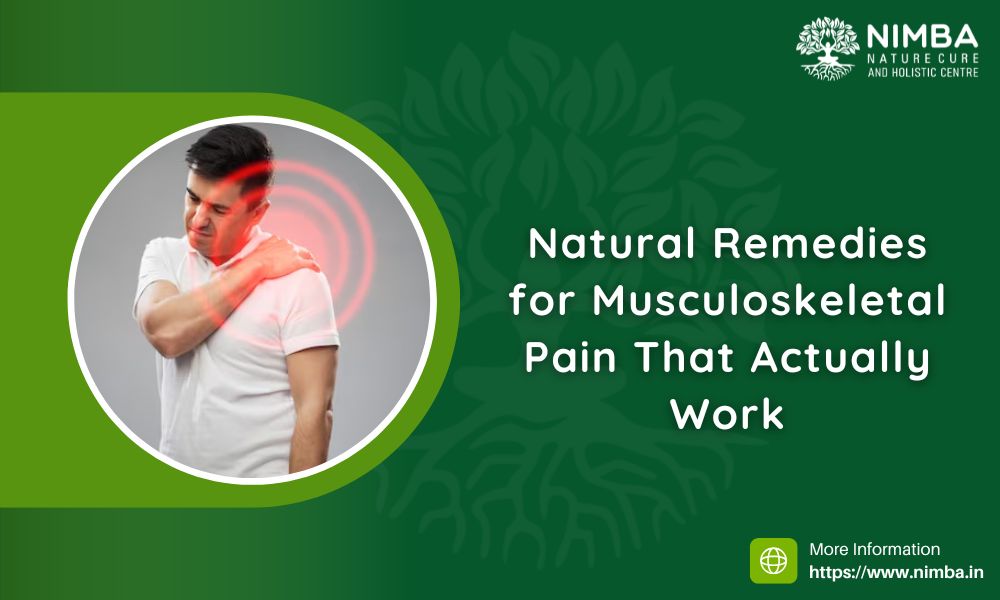 Natural Remedies for Musculoskeletal Pain That Actually Work