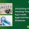 Ayurvedic Treatment for Diabetes in India